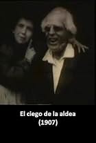 El ciego de la aldea (1907)