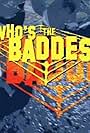 Who's the Baddest (2009)