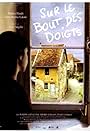 Sur le bout des doigts (2002)