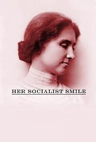 Primary photo for Her Socialist Smile