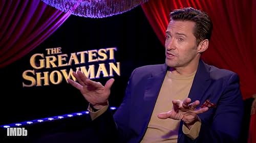 Hugh Jackman on 'The Greatest Showman' and Its Origin Story