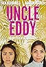 Uncle Eddy (2017) Poster