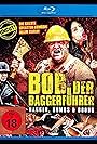 Baggerführer Bob (2014)