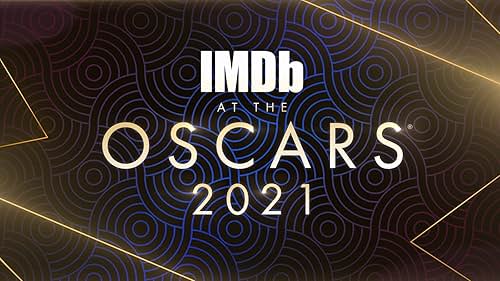 Best of IMDb at the Oscars 2021