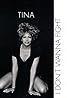 Tina Turner: I Don't Wanna Fight (Music Video 1993) Poster