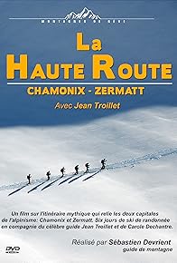 Primary photo for Montagnes de rêve: la Haute Route