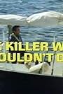 The Killer Who Wouldn't Die (1976)