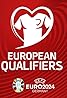 UEFA Euro 2024 Qualifiers (TV Series 2023–2024) Poster