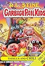 The Garbage Pail Kids Series, Book 2: Thrills and Chills (2021)