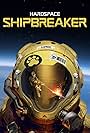 Hardspace: Shipbreaker (2020)