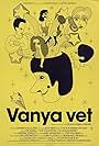 Vanya vet (2006)