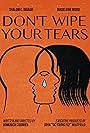 Don't Wipe Your Tears (2024)