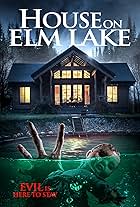 House on Elm Lake (2017)