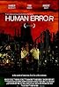 Human Error (2004) Poster