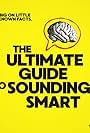 The Ultimate Guide to Sounding Smart (2017)