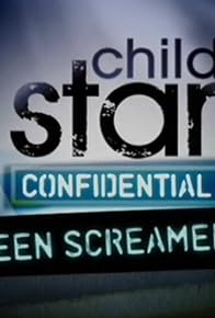 Primary photo for Child Star Confidential