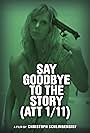 Say Goodbye to the Story (ATT 1/11) (2012)