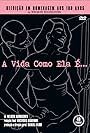 A Vida Como Ela É (1999)