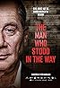 The Man Who Stood in the Way (2023) Poster