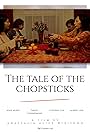 The Tale of the Chopsticks (2022)