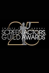 Primary photo for The 25th Annual Screen Actors Guild Awards