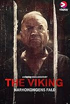 The Viking - Downfall of a Drug Lord