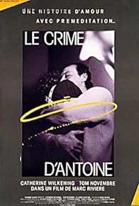 Primary photo for Le crime d'Antoine