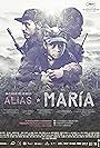 Alias Maria (2015)