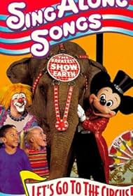 Disney Sing-Along Songs: Let's Go to the Circus! (1994)