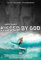 Andy Irons: Kissed by God (2018)