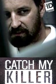 Primary photo for Catch My Killer