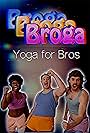 BROGA: Yoga for Bros (2018)