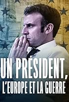 Un président, l'Europe et la guerre