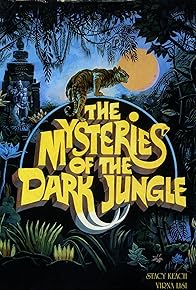 Primary photo for The Mysteries of the Dark Jungle