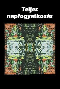 Primary photo for Teljes napfogyatkozás