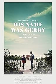 Kiera Thompson and Jack Veal in His Name Was Gerry (2020)