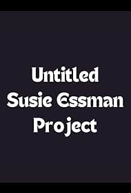 Untitled Susie Essman Project (2005)