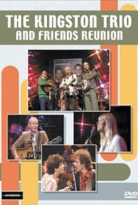 Primary photo for The Kingston Trio and Friends: Reunion