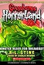 Goosebumps: HorrorLand - Monster Blood for Breakfast! (2008)