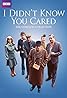 I Didn't Know You Cared (TV Series 1975–1979) Poster