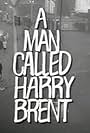 A Man Called Harry Brent (1965)