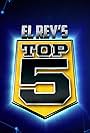 El Rey's Top Five (2020)