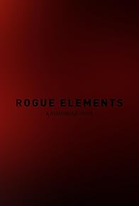 Primary photo for Rogue Elements: A Ryan Drake Story