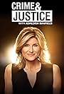 Crime & Justice with Ashleigh Banfield (2008)