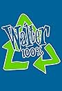 Walter 100% (2013)