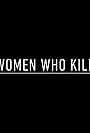 Women Who Kill (2017)