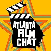 Primary photo for The Atlanta Film Chat Podcast