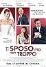 Ti sposo ma non troppo (2014) Poster