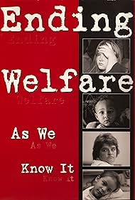 Ending Welfare as We Know It (1998)