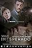 Viaje inesperado (2018) Poster